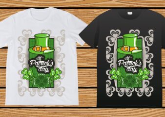 St. Patrick’s day t-shirt design, st. patrick’s day, st. patrick’s, Irish, Irish t-shirt, Patricks,