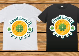 St. Patrick’s day t-shirt design, st. patrick’s day, st. patrick’s, Irish, Irish t-shirt, Patricks,