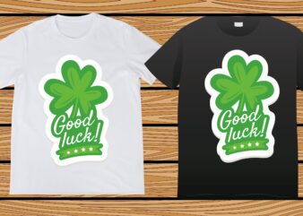 St. Patrick’s day t-shirt design, st. patrick’s day, st. patrick’s, Irish, Irish t-shirt, Patricks,