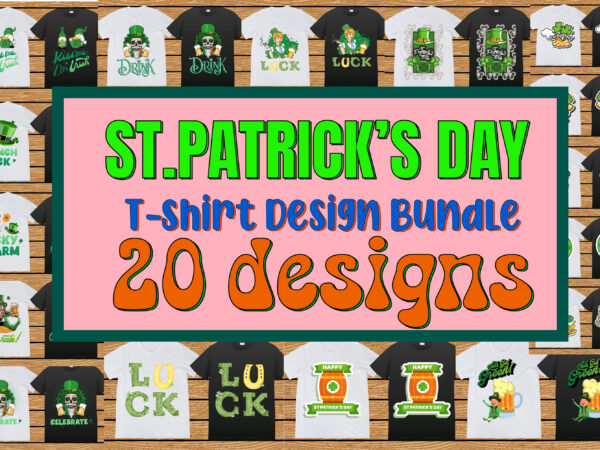 St.patrick’s day t-shirt design mega bundle 20 designs 2