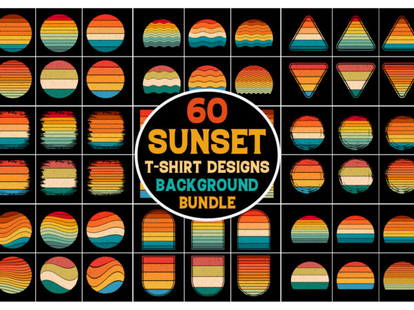 Sunset retro vintage background bundle,sunset,vintage,retro,sunset bundle,retro vintage sunset.retro sunset,vintage retro,vintage sunset,retro colorful background,vintage colorful background,pod,t shirt elements,vintage circle sunset,retro circle sunset,sunset graphic design,half circle vintage,retro striped sunset,vintage striped sunset,distress sunset