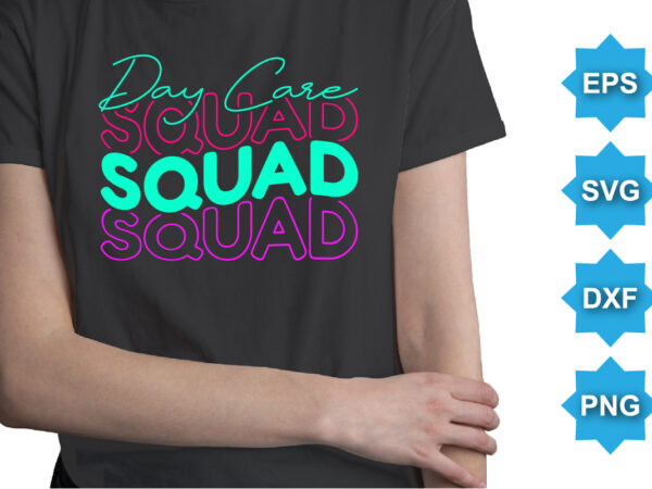 Day case squad, happy back to school day shirt print template, typography design for kindergarten pre k preschool, last and first day of school, 100 days of school shirt