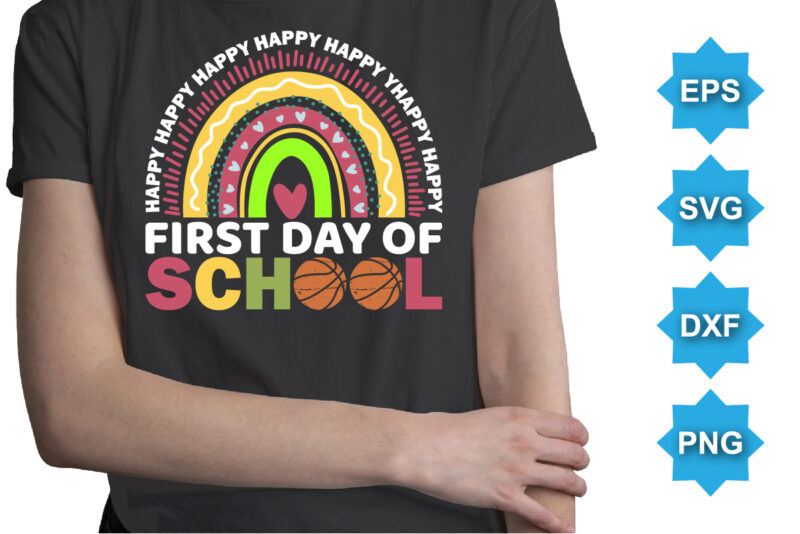 Happy First Day Of School, Happy back to school day shirt print template, typography design for kindergarten pre k preschool, last and first day of school, 100 days of school shirt