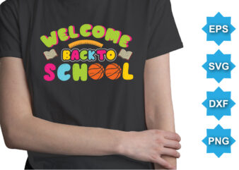 Welcome Back To School, Happy back to school day shirt print template, typography design for kindergarten pre k preschool, last and first day of school, 100 days of school shirt