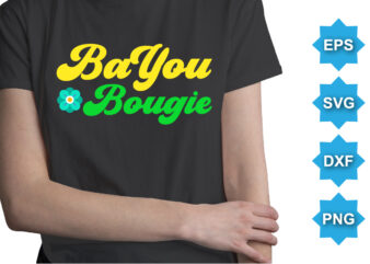 Bayou Bougie, Mardi Gras shirt print template, Typography design for Carnival celebration, Christian feasts, Epiphany, culminating Ash Wednesday, Shrove Tuesday.