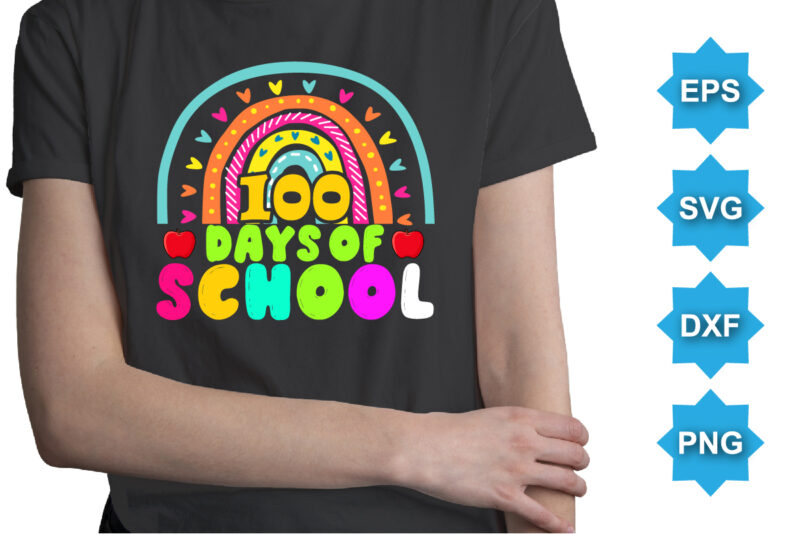 100 Days Of School, Happy back to school day shirt print template, typography design for kindergarten pre k preschool, last and first day of school, 100 days of school shirt