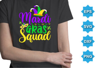 Mardi Gras Squad, Mardi Gras shirt print template, Typography design for Carnival celebration, Christian feasts, Epiphany, culminating Ash Wednesday, Shrove Tuesday.