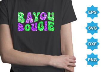 Bayou Bougie, Mardi Gras shirt print template, Typography design for Carnival celebration, Christian feasts, Epiphany, culminating Ash Wednesday, Shrove Tuesday.