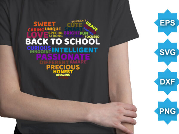 Happy back to school day shirt print template, typography design for kindergarten pre-k preschool, last and first day of school, 100 days of school shirt