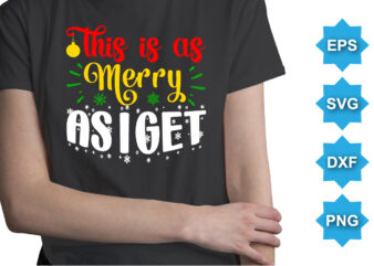 This Is As Merry As I get, Merry Christmas shirts Print Template, Xmas Ugly Snow Santa Clouse New Year Holiday Candy Santa Hat vector illustration for Christmas hand lettered