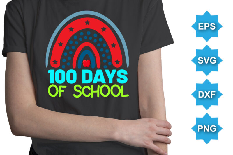 100 Days Of School, Happy back to school day shirt print template, typography design for kindergarten pre k preschool, last and first day of school, 100 days of school shirt