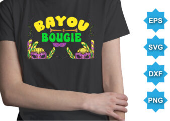 Bayou Bougie, Mardi Gras shirt print template, Typography design for Carnival celebration, Christian feasts, Epiphany, culminating Ash Wednesday, Shrove Tuesday.