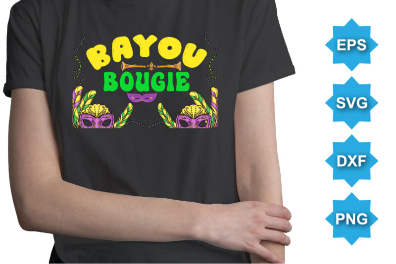Bayou Bougie, Mardi Gras shirt print template, Typography design for Carnival celebration, Christian feasts, Epiphany, culminating Ash Wednesday, Shrove Tuesday.