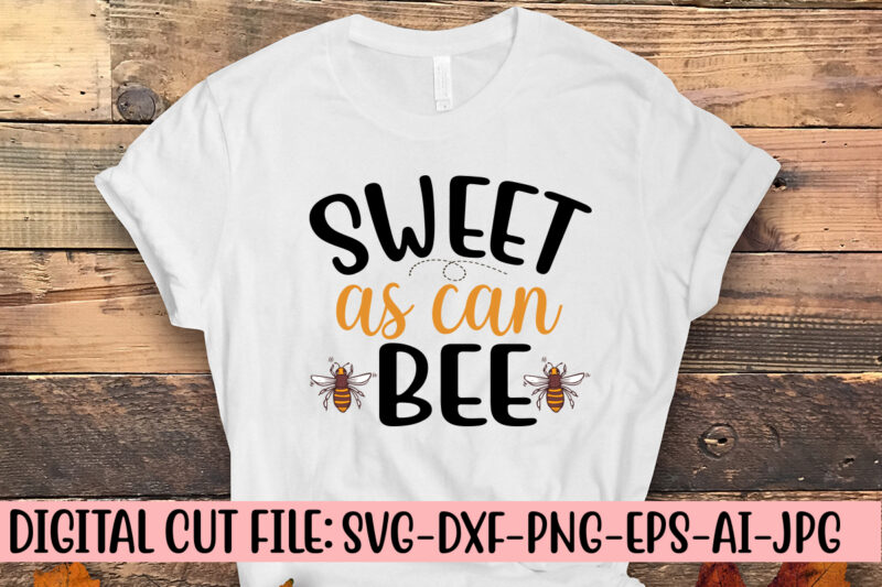 Sweet As Can Bee SVG