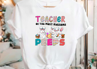 Teacher Of The Most Awesome Peeps Cute Teacher Eater Bunny Rabbit Leopard NC 2502 t shirt designs for sale