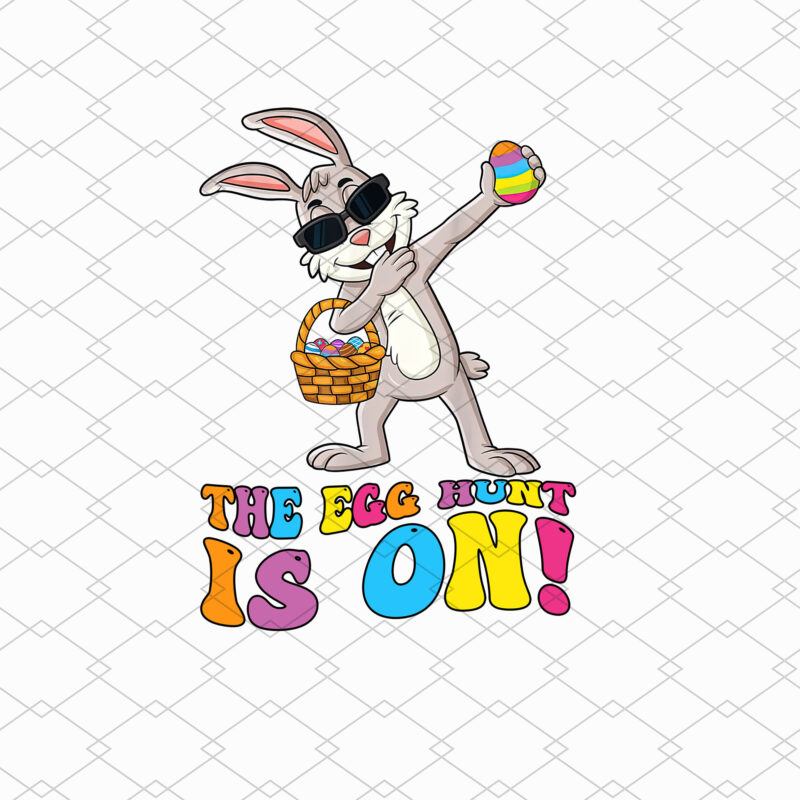 The Egg Hunt Is On Bunny Cute Easter Dabbing Bunny Funny Kids NL 1802