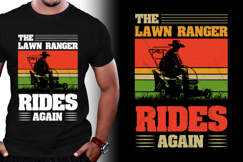 The Lawn Ranger Rides Again T-Shirt Design