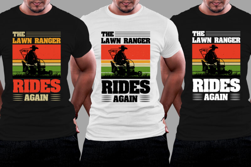 The Lawn Ranger Rides Again T-Shirt Design