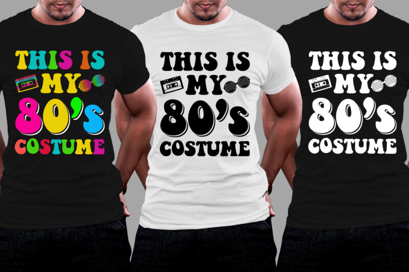 This Is My 80’s Costume T-Shirt Design