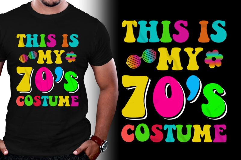 This is My 70’s Costume T-Shirt Design