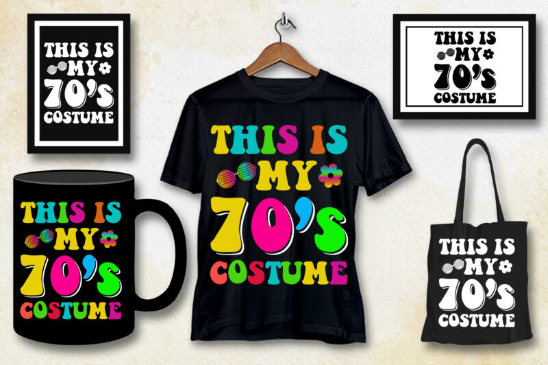 This is My 70’s Costume T-Shirt Design