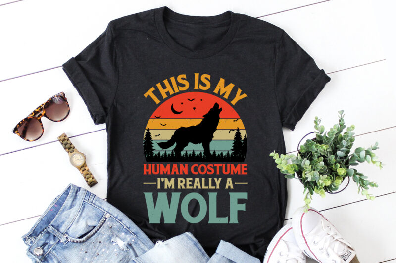 This is My Human Costume I’m Really a Wolf T-Shirt Design