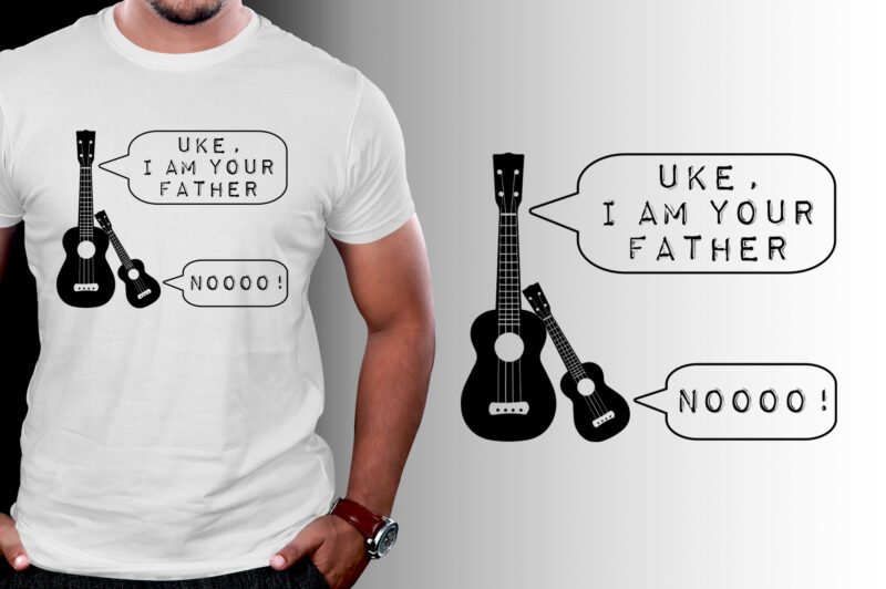 Uke I Am Your Father T-Shirt Design