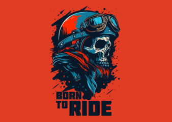 Vector skull born to ride art for t-shirt