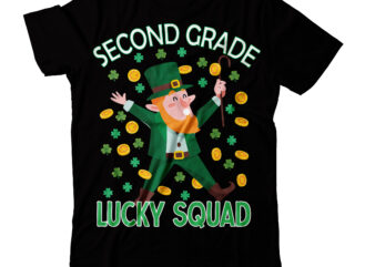 second grade lucky squad T-shirt Design,studio files 100 patrick day vector t-shirt designs bundle amsterdam st.patricks day art tricks baby mardi gras number design svg buy patrick day t-shirt designs