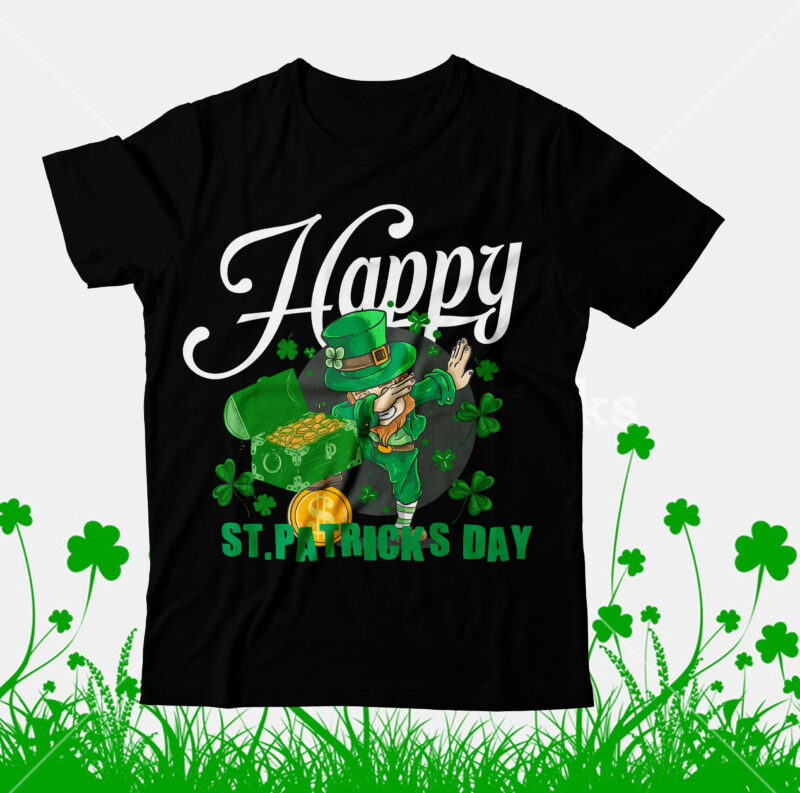Happy ST.Patrick s Day T-Shirt Design, Happy ST.Patrick s Day SVG Cut File, Happy ST.Patrick s Day Sublimation , Happy St.Patrick's Day T-shirt Design,.studio files, 100 patrick day vector t-shirt