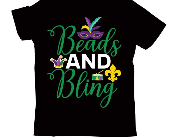 Beads and bling t-shirt design,2022 mardi gras 2022 mardi gras ship 2023 mardi gras akter beads cut files bella canvas 3001 mockup bundle black tshirt mockup bundle mardi gras canva