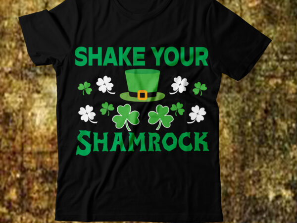 Shake your shamrock t-shirt design, .studio files 100 patrick day vector t-shirt designs bundle amsterdam st.patricks day art tricks baby mardi gras number design svg buy patrick day t-shirt designs