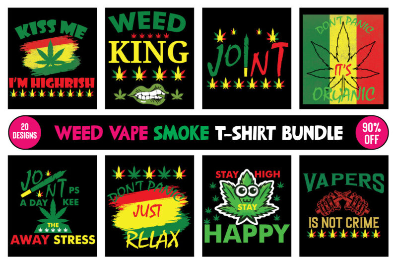 Weed Vape Smoke T-Shirt Bundle,Cannabis Weed Marijuana T-Shirt Bundle,Weed Svg Mega Bundle,Weed svg mega bundle , cannabis svg mega bundle , 120 weed design , weed t-shirt design bundle ,