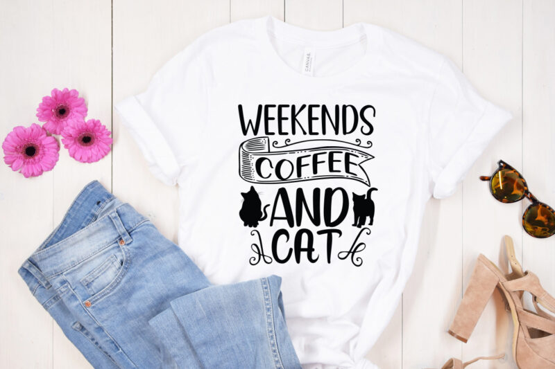 Weekends Coffee and cat SVG design, Dog svg bundle hand drawn, dog mom svg, fur mom svg, puppy svg, dog sayings svg, Dog Shirt svg, Fur Mom svg, Dog Bundle