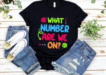 What Number Are We On Funny Bunco Game Gamble Gambling NL 0602 t shirt design for sale