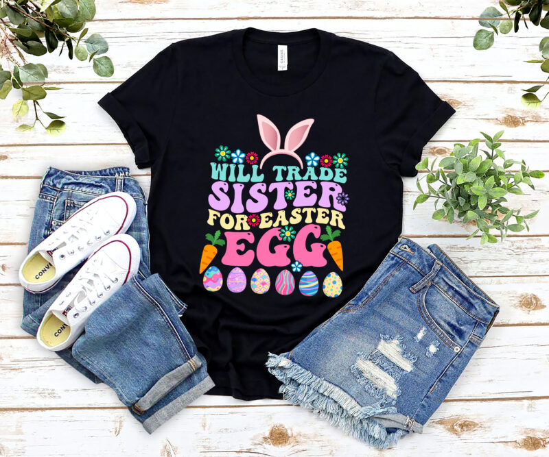 Will Trade Sister For Easter Egg Easter Bunny Retro Groovy NL 2302