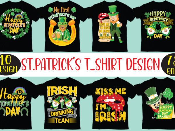 St. patrick’s day t-shirt design bundle, st patrick’s day bundle,st patrick’s day svg bundle,feelin lucky png, lucky png, lucky vibes, retro smiley face, leopard png, st patrick’s day png, st.