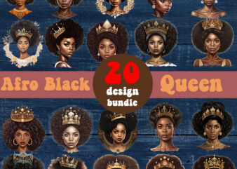 Afro Black Queen History Bundle, Afro Woman, African American, Black Girl, Afro Queen, Black Woman t shirt vector