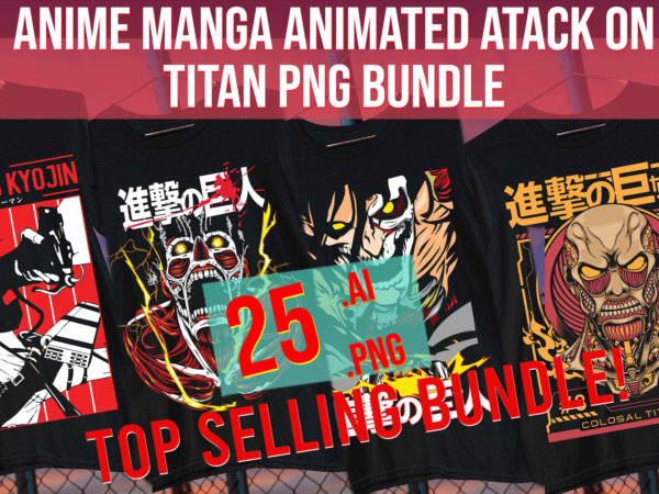Anime manga animated atack on titan png bundle t shirt vector