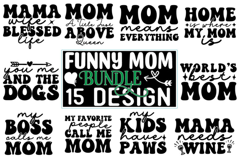 Funny MOM Life SVG Bundle