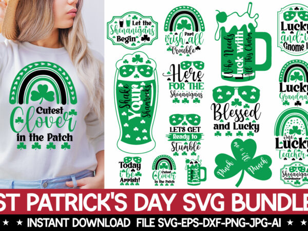 St patrick’s day svg bundle,let the shenanigans begin, st. patrick’s day svg, funny st. patrick’s day, kids st. patrick’s day, st patrick’s day, sublimation, st patrick’s day svg, st patrick’s t shirt template vector