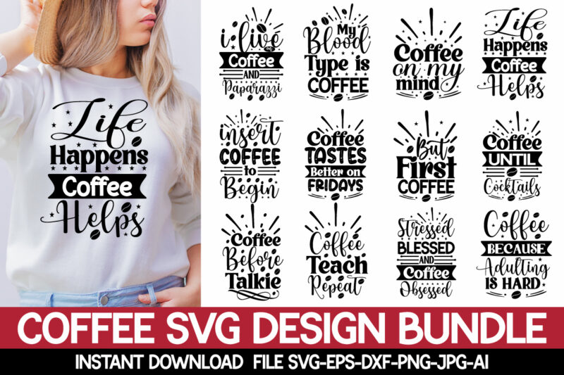 Coffee Svg Design Bundle,Coffee Quotes Svg Bundle, Coffee Svg, Love Iced Coffe, Mug Sayings Svg, Coffee Sayings, Mug Quote Svg, Png, Eps, Jpg, dxf, Cricut Digital Coffee SVG Bundle, Coffee