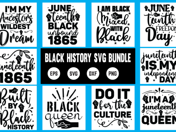 Black history svg design black history month, black history svg, juneteenth svg, black lives matter, black girl svg, black life svg, black history period, retro svg, afro queen svg, girl