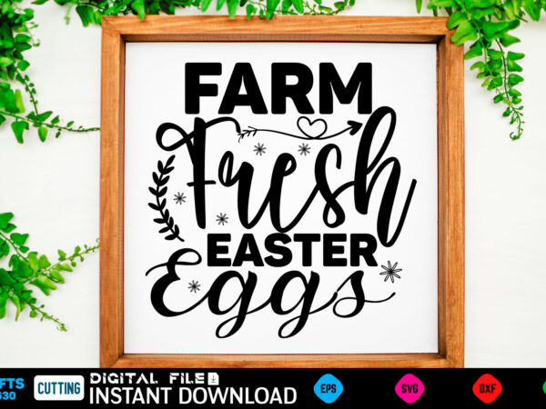 Farm fresh easter eggs easter, rabbit, easter svg, baby girl, unicorn, easter rabbit, unicorn birthday, easter bunny, bunny, svg, happy easter svg, easter svg bundle, svg design, cut file, design,