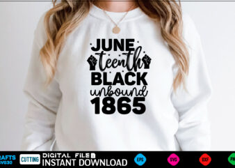 june teenth black unbound 1865 black history month, black history svg, juneteenth svg, black lives matter, black girl svg, black life svg, black history period, retro svg, afro queen svg, girl power svg, black girl magic, since1865 svg, delta sigma theta, black woman svg, delta sigma theta, melanin svg, african american svg, black queen svg, since1865 svg, its the juneteenth, black people svg, black excellence, black excellence svg, black man power svg, black girl power svg, african american, i am black history, black is power, black history, afro woman, black freedom, freeish, afro mom life, juneteenth, free ish, since 1865, juneteenth flag, black queen, afro woman svg, black girl png, afro girl svg, sunflower, dope africa, freeish since, month, pride, black quote, brown girls, blm pride, black women power, history, since, melanin poppin, african culture, support black pride, black magic, black pride, black, 1865, black cat, powerful africa, equality, black girl magic, Black History Month, African American, Black Girl Magic, Black Lives Matter, Black Pride, Black Power, Melanin, Africa, Black Woman, Svg, Black, Black Girl, Dope, Birthday, Black Excellence, Gifts