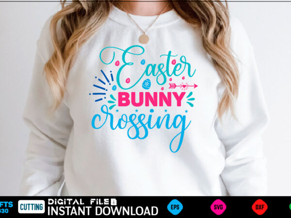 Easter bunny crossing easter, rabbit, easter svg, baby girl, unicorn, easter rabbit, unicorn birthday, easter bunny, bunny, svg, happy easter svg, easter svg bundle, svg design, cut file, design, typhography