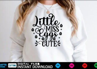 Little Miss Eggs Cute easter, rabbit, easter svg, baby girl, unicorn, easter rabbit, unicorn birthday, easter bunny, bunny, svg, happy easter svg, easter svg bundle, svg design, cut file, design,