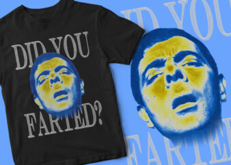 did you farted, Mr Bean, Funny T-Shirt Design, funny, sarcastic
