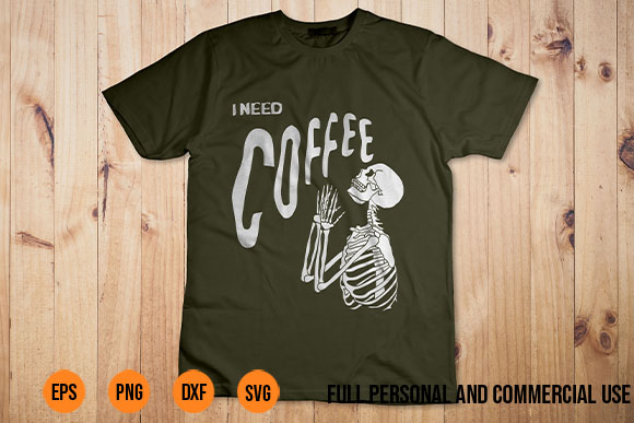 graphic tees Coffee svg Funny Caffeine Addict Skeleton Coffee