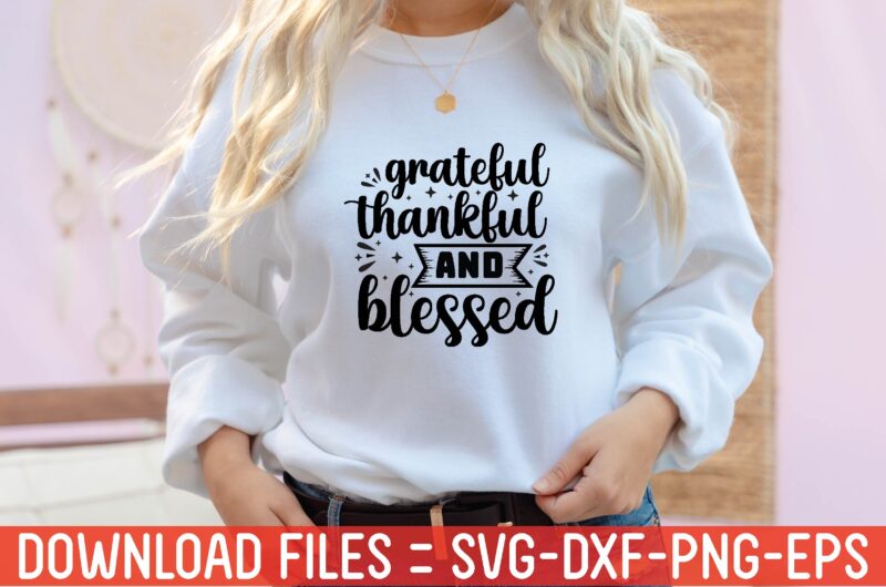 Thanksgiving SVG Bundle, Thanksgiving Bundle, Thanksgiving SVG ,Thanksgiving ,Love T-shirt,Valentine T-shirt